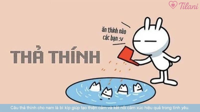 Câu thả thính cho nam là bí kíp giúp tạo thiện cảm và kết nối cảm xúc hiệu quả trong tình yêu.