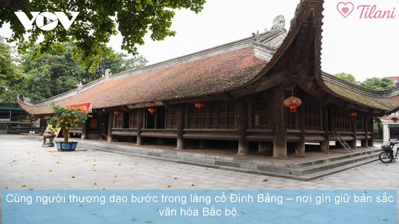 Cùng người thương dạo bước trong làng cổ Đình Bảng – nơi gìn giữ bản sắc văn hóa Bắc bộ.