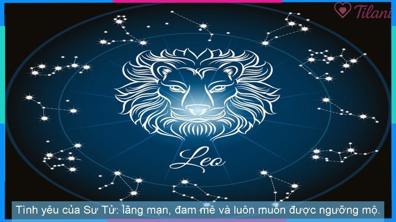 Tình yêu của Sư Tử: lãng mạn, đam mê và luôn muốn được ngưỡng mộ.