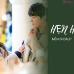 Câu hỏi thường gặp về địa điểm hẹn hò